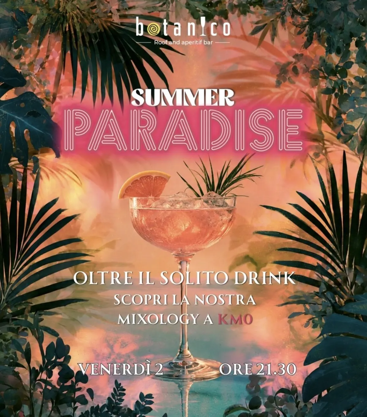 Locandina della serata Summer Paradise al Botanico